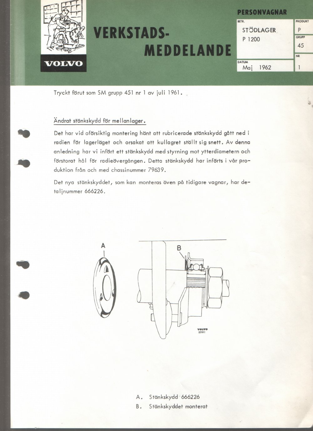 Verkstadsmeddelande/Work shop bulletins and Servicemeddelanden/Service bulletins for the following models: Volvo P1800, Volvo P1800S, Volvo P1800E, Volvo P1800ES, Volvo PV,Volvo PV 444, Volvo PV 544, Volvo Amazon, Volvo 120, Volvo 130, Volvo 220, Volvo 140 , Volvo 240, Volvo 164, Volvo 264 