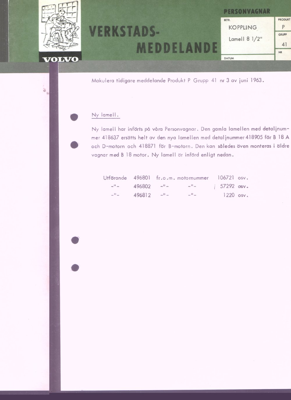 Verkstadsmeddelande/Work shop bulletins and Servicemeddelanden/Service bulletins for the following models: Volvo P1800, Volvo P1800S, Volvo P1800E, Volvo P1800ES, Volvo PV,Volvo PV 444, Volvo PV 544, Volvo Amazon, Volvo 120, Volvo 130, Volvo 220, Volvo 140 , Volvo 240, Volvo 164, Volvo 264 