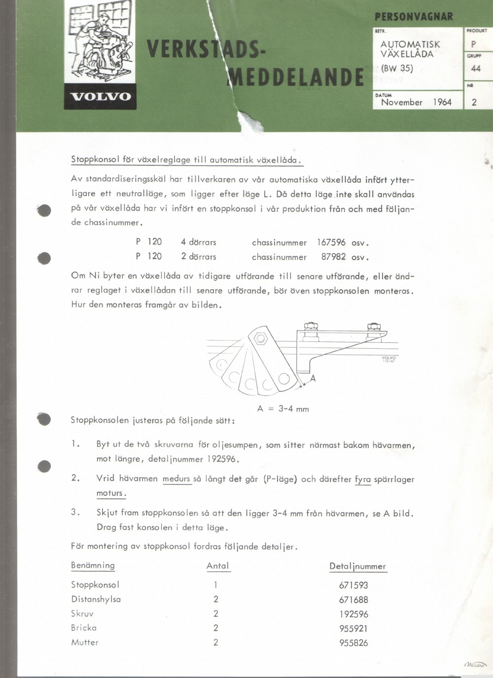 Verkstadsmeddelande/Work shop bulletins and Servicemeddelanden/Service bulletins for the following models: Volvo P1800, Volvo P1800S, Volvo P1800E, Volvo P1800ES, Volvo PV,Volvo PV 444, Volvo PV 544, Volvo Amazon, Volvo 120, Volvo 130, Volvo 220, Volvo 140 , Volvo 240, Volvo 164, Volvo 264 