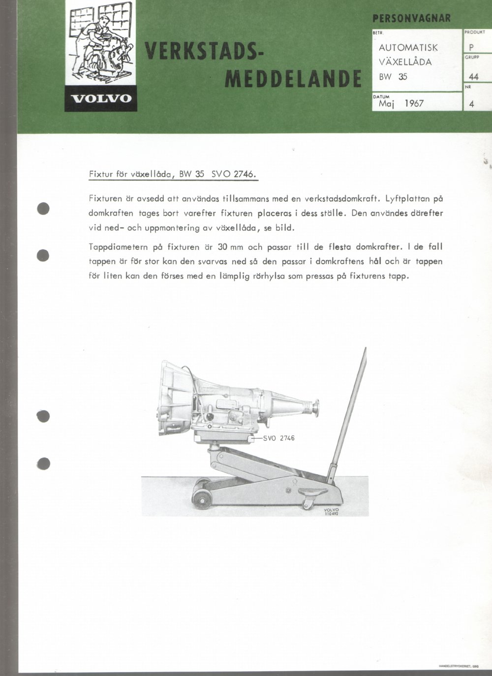 Verkstadsmeddelande/Work shop bulletins and Servicemeddelanden/Service bulletins for the following models: Volvo P1800, Volvo P1800S, Volvo P1800E, Volvo P1800ES, Volvo PV,Volvo PV 444, Volvo PV 544, Volvo Amazon, Volvo 120, Volvo 130, Volvo 220, Volvo 140 , Volvo 240, Volvo 164, Volvo 264 