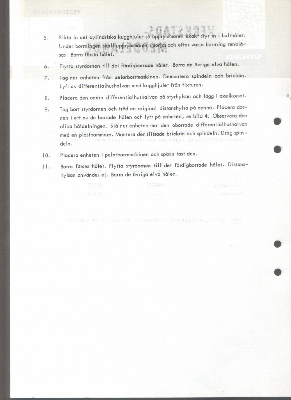 Verkstadsmeddelande/Work shop bulletins and Servicemeddelanden/Service bulletins for the following models: Volvo P1800, Volvo P1800S, Volvo P1800E, Volvo P1800ES, Volvo PV,Volvo PV 444, Volvo PV 544, Volvo Amazon, Volvo 120, Volvo 130, Volvo 220, Volvo 140 , Volvo 240, Volvo 164, Volvo 264 