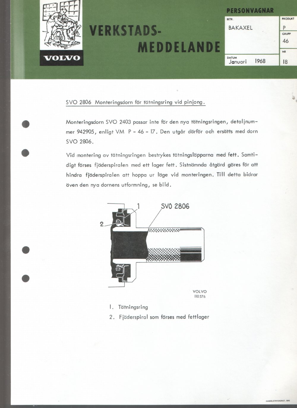 Verkstadsmeddelande/Work shop bulletins and Servicemeddelanden/Service bulletins for the following models: Volvo P1800, Volvo P1800S, Volvo P1800E, Volvo P1800ES, Volvo PV,Volvo PV 444, Volvo PV 544, Volvo Amazon, Volvo 120, Volvo 130, Volvo 220, Volvo 140 , Volvo 240, Volvo 164, Volvo 264 