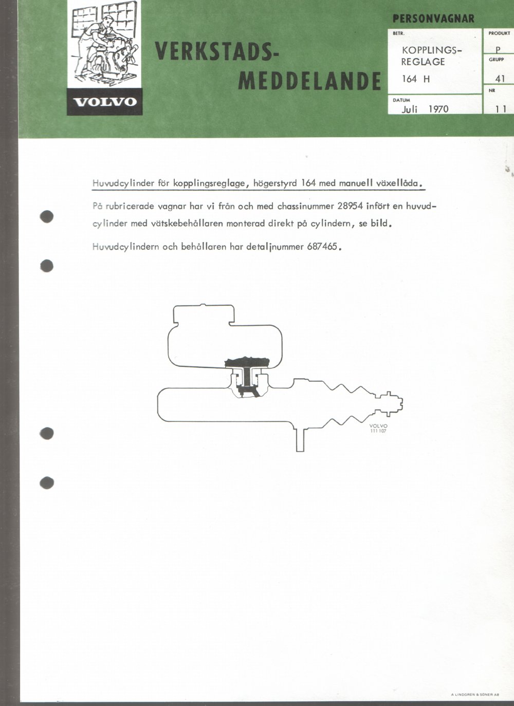 Verkstadsmeddelande/Work shop bulletins and Servicemeddelanden/Service bulletins for the following models: Volvo P1800, Volvo P1800S, Volvo P1800E, Volvo P1800ES, Volvo PV,Volvo PV 444, Volvo PV 544, Volvo Amazon, Volvo 120, Volvo 130, Volvo 220, Volvo 140 , Volvo 240, Volvo 164, Volvo 264 