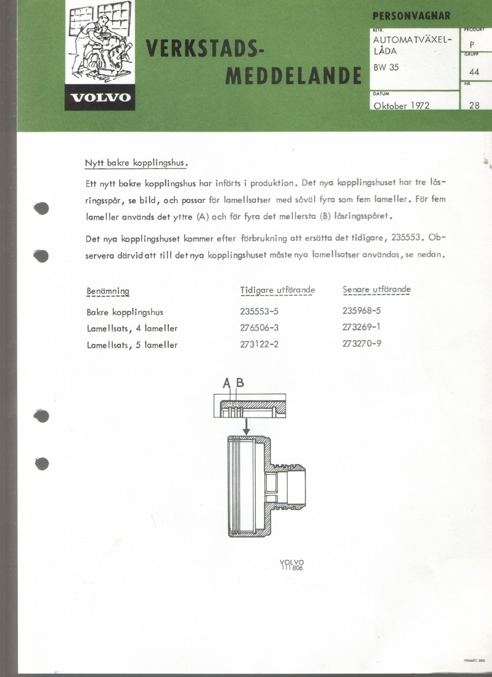 Verkstadsmeddelande/Work shop bulletins and Servicemeddelanden/Service bulletins for the following models: Volvo P1800, Volvo P1800S, Volvo P1800E, Volvo P1800ES, Volvo PV,Volvo PV 444, Volvo PV 544, Volvo Amazon, Volvo 120, Volvo 130, Volvo 220, Volvo 140 , Volvo 240, Volvo 164, Volvo 264 