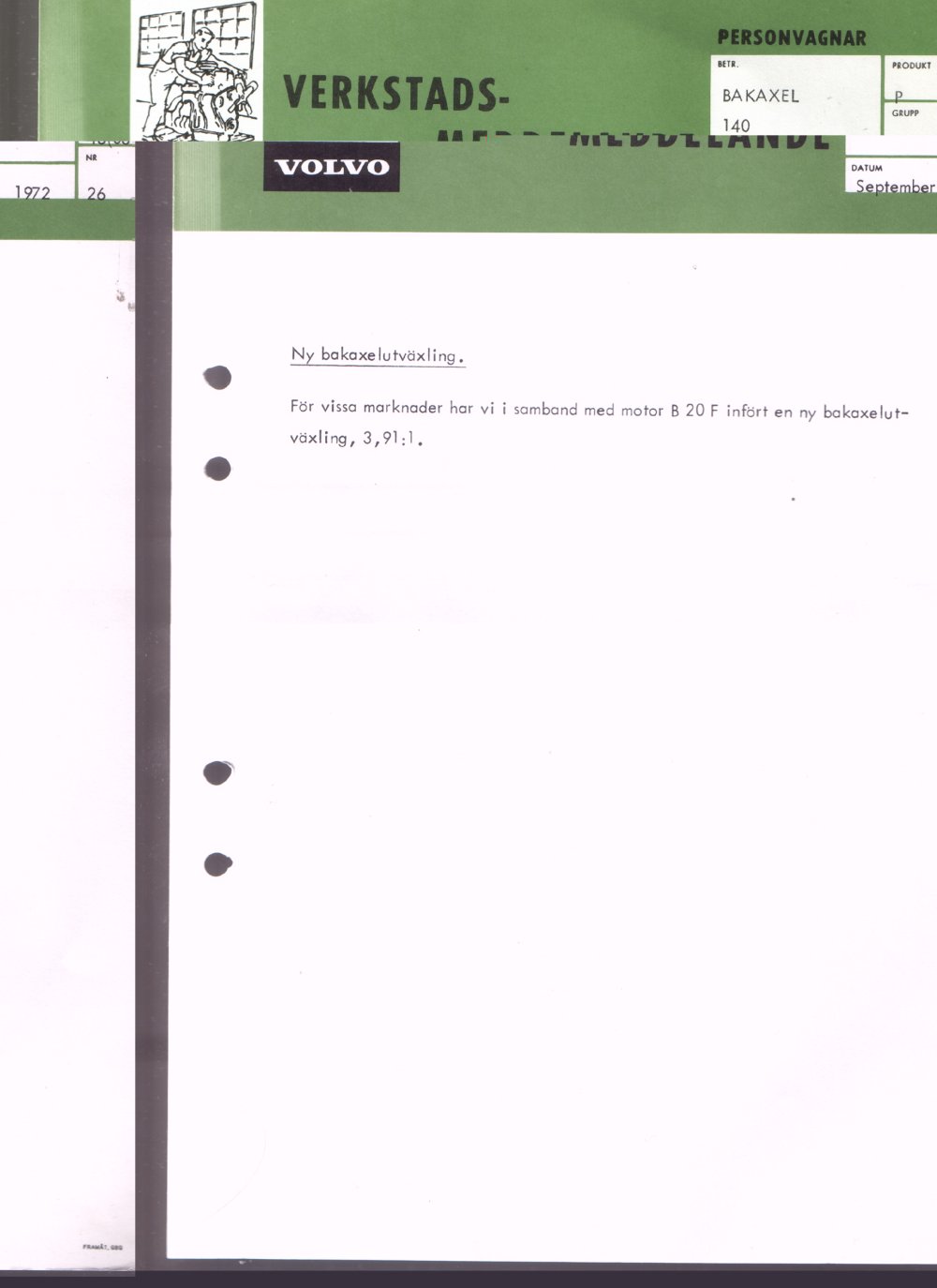Verkstadsmeddelande/Work shop bulletins and Servicemeddelanden/Service bulletins for the following models: Volvo P1800, Volvo P1800S, Volvo P1800E, Volvo P1800ES, Volvo PV,Volvo PV 444, Volvo PV 544, Volvo Amazon, Volvo 120, Volvo 130, Volvo 220, Volvo 140 , Volvo 240, Volvo 164, Volvo 264 