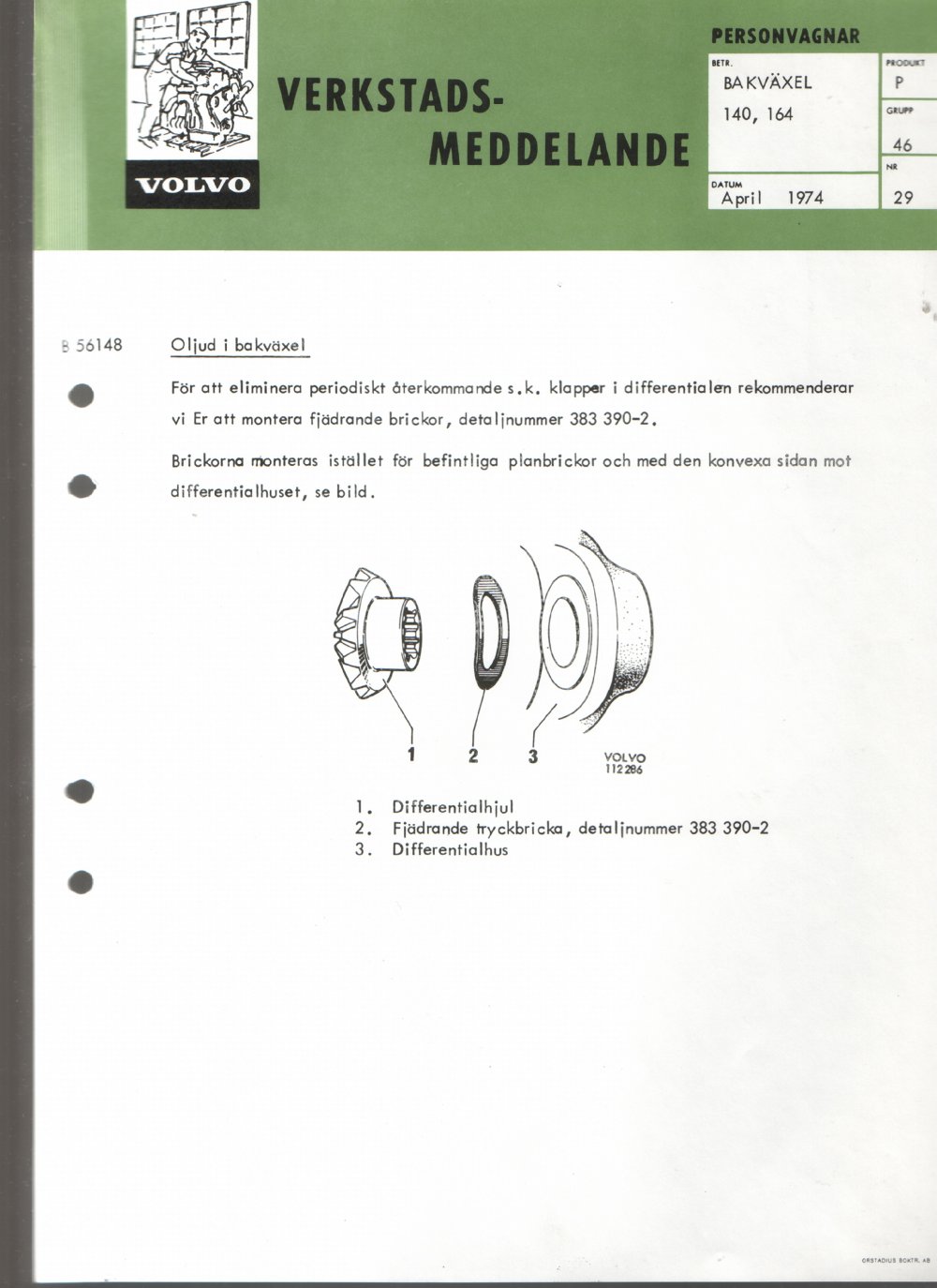Verkstadsmeddelande/Work shop bulletins and Servicemeddelanden/Service bulletins for the following models: Volvo P1800, Volvo P1800S, Volvo P1800E, Volvo P1800ES, Volvo PV,Volvo PV 444, Volvo PV 544, Volvo Amazon, Volvo 120, Volvo 130, Volvo 220, Volvo 140 , Volvo 240, Volvo 164, Volvo 264 