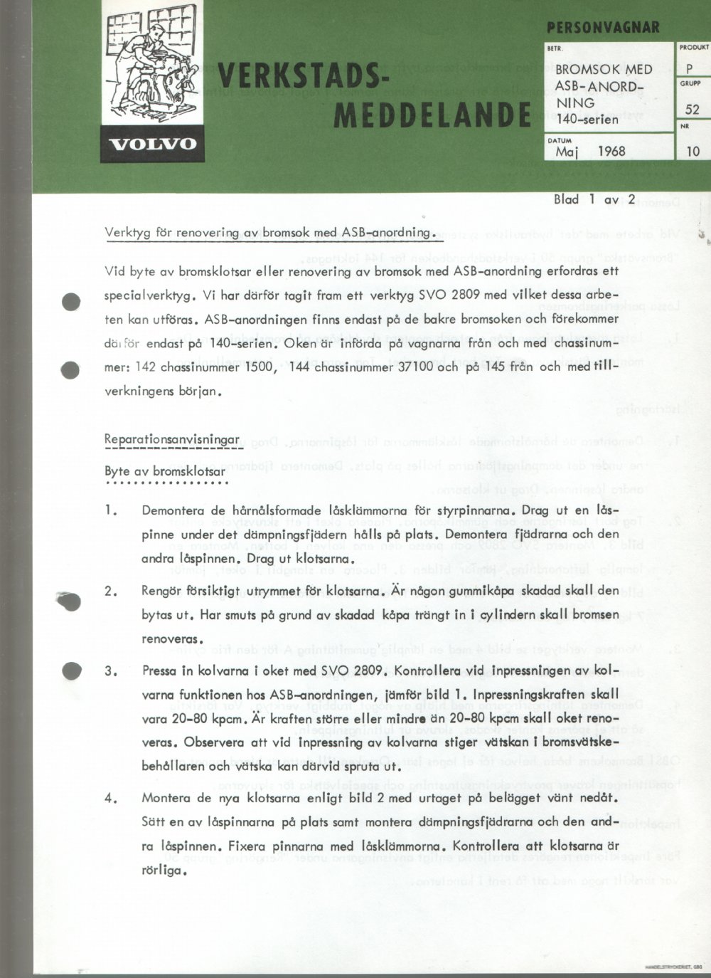 Verkstadsmeddelande/Work shop bulletins and Servicemeddelanden/Service bulletins for the following models: Volvo P1800, Volvo P1800S, Volvo P1800E, Volvo P1800ES, Volvo PV,Volvo PV 444, Volvo PV 544, Volvo Amazon, Volvo 120, Volvo 130, Volvo 220, Volvo 140 , Volvo 240, Volvo 164, Volvo 264 