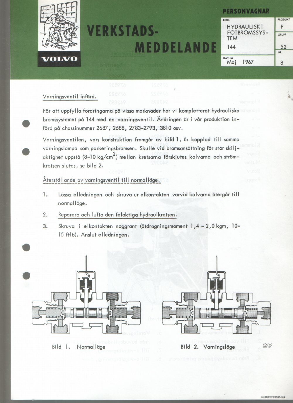 Verkstadsmeddelande/Work shop bulletins and Servicemeddelanden/Service bulletins for the following models: Volvo P1800, Volvo P1800S, Volvo P1800E, Volvo P1800ES, Volvo PV,Volvo PV 444, Volvo PV 544, Volvo Amazon, Volvo 120, Volvo 130, Volvo 220, Volvo 140 , Volvo 240, Volvo 164, Volvo 264 