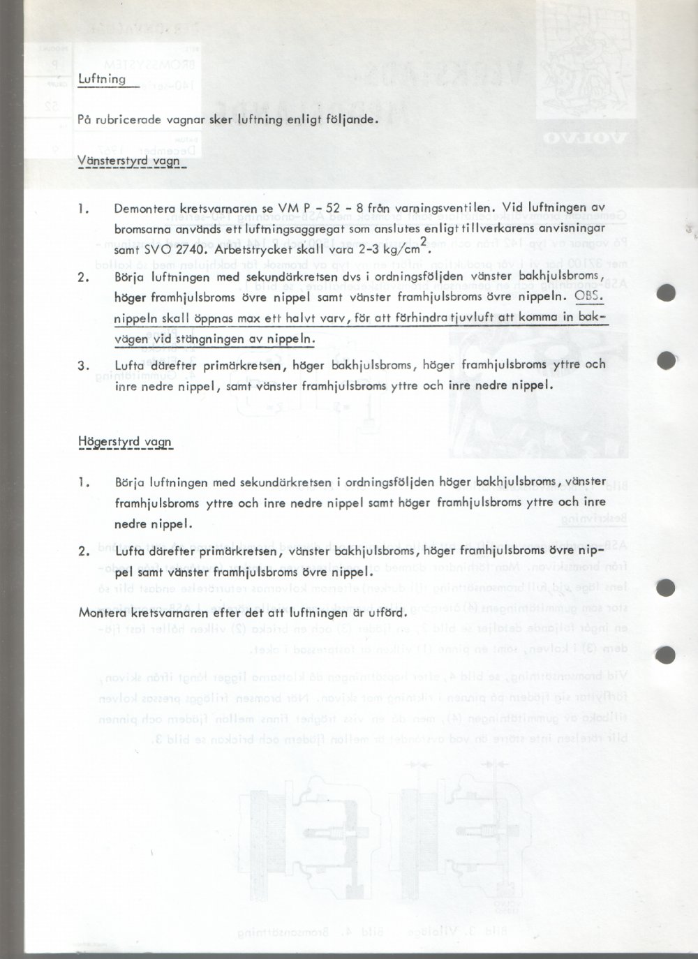 Verkstadsmeddelande/Work shop bulletins and Servicemeddelanden/Service bulletins for the following models: Volvo P1800, Volvo P1800S, Volvo P1800E, Volvo P1800ES, Volvo PV,Volvo PV 444, Volvo PV 544, Volvo Amazon, Volvo 120, Volvo 130, Volvo 220, Volvo 140 , Volvo 240, Volvo 164, Volvo 264 