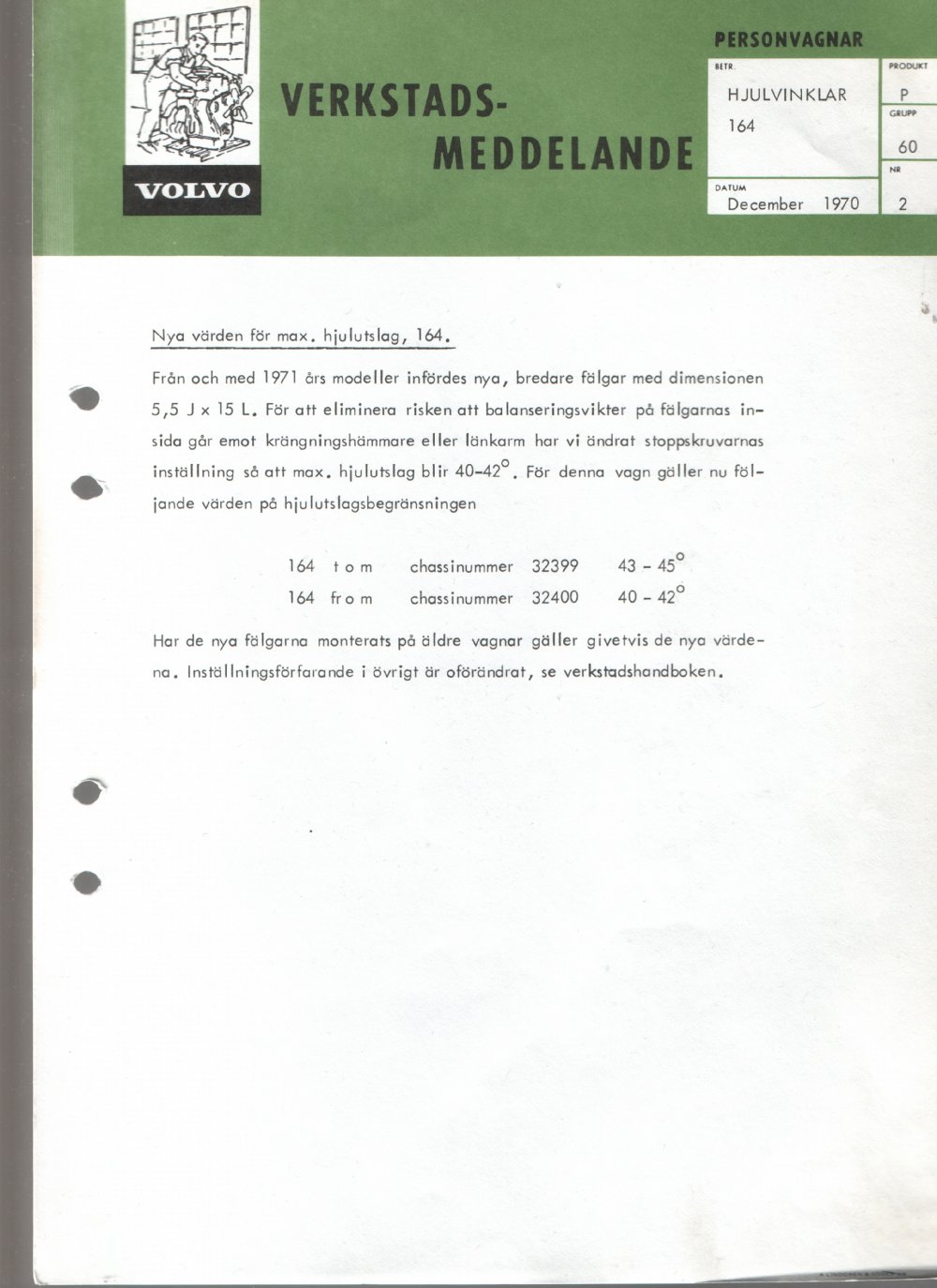 Verkstadsmeddelande/Work shop bulletins and Servicemeddelanden/Service bulletins for the following models: Volvo P1800, Volvo P1800S, Volvo P1800E, Volvo P1800ES, Volvo PV,Volvo PV 444, Volvo PV 544, Volvo Amazon, Volvo 120, Volvo 130, Volvo 220, Volvo 140 , Volvo 240, Volvo 164, Volvo 264 