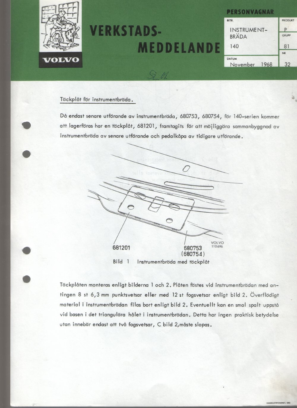 Verkstadsmeddelande/Work shop bulletins and Servicemeddelanden/Service bulletins for the following models: Volvo P1800, Volvo P1800S, Volvo P1800E, Volvo P1800ES, Volvo PV,Volvo PV 444, Volvo PV 544, Volvo Amazon, Volvo 120, Volvo 130, Volvo 220, Volvo 140 , Volvo 240, Volvo 164, Volvo 264 