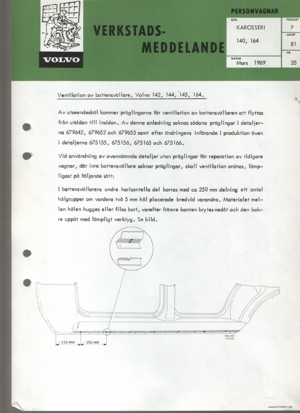 Verkstadsmeddelande/Work shop bulletins and Servicemeddelanden/Service bulletins for the following models: Volvo P1800, Volvo P1800S, Volvo P1800E, Volvo P1800ES, Volvo PV,Volvo PV 444, Volvo PV 544, Volvo Amazon, Volvo 120, Volvo 130, Volvo 220, Volvo 140 , Volvo 240, Volvo 164, Volvo 264 