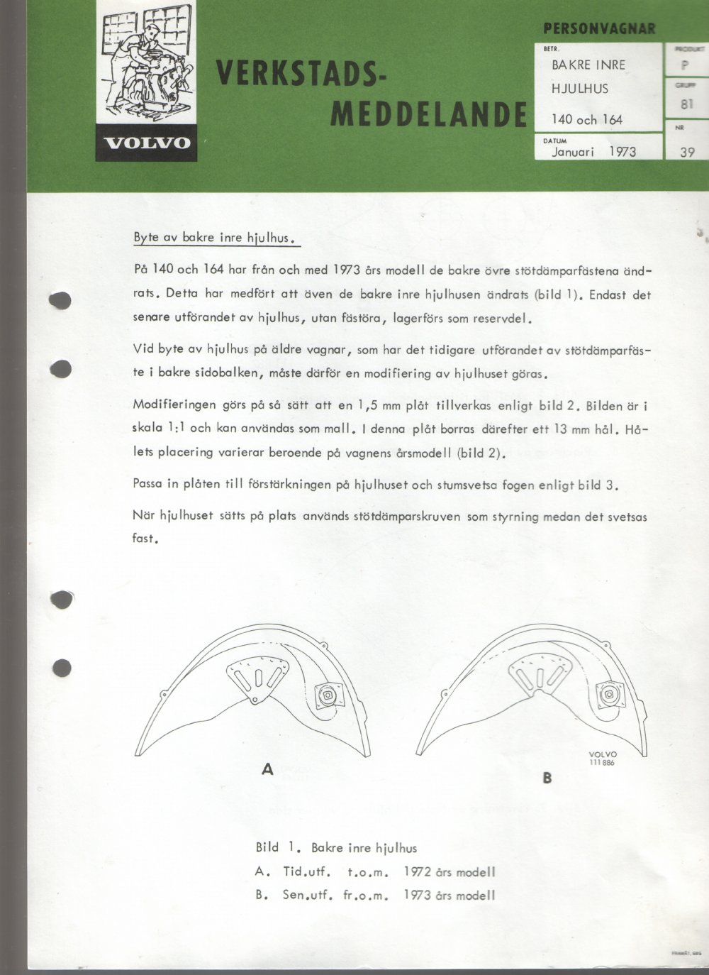 Verkstadsmeddelande/Work shop bulletins and Servicemeddelanden/Service bulletins for the following models: Volvo P1800, Volvo P1800S, Volvo P1800E, Volvo P1800ES, Volvo PV,Volvo PV 444, Volvo PV 544, Volvo Amazon, Volvo 120, Volvo 130, Volvo 220, Volvo 140 , Volvo 240, Volvo 164, Volvo 264 