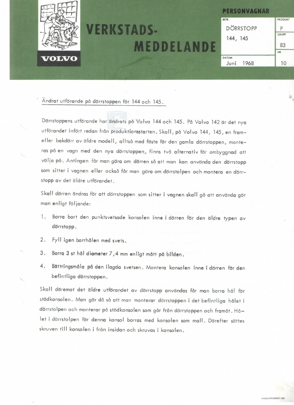 Verkstadsmeddelande/Work shop bulletins and Servicemeddelanden/Service bulletins for the following models: Volvo P1800, Volvo P1800S, Volvo P1800E, Volvo P1800ES, Volvo PV,Volvo PV 444, Volvo PV 544, Volvo Amazon, Volvo 120, Volvo 130, Volvo 220, Volvo 140 , Volvo 240, Volvo 164, Volvo 264 