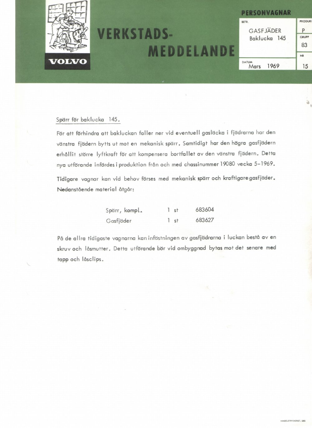 Verkstadsmeddelande/Work shop bulletins and Servicemeddelanden/Service bulletins for the following models: Volvo P1800, Volvo P1800S, Volvo P1800E, Volvo P1800ES, Volvo PV,Volvo PV 444, Volvo PV 544, Volvo Amazon, Volvo 120, Volvo 130, Volvo 220, Volvo 140 , Volvo 240, Volvo 164, Volvo 264 