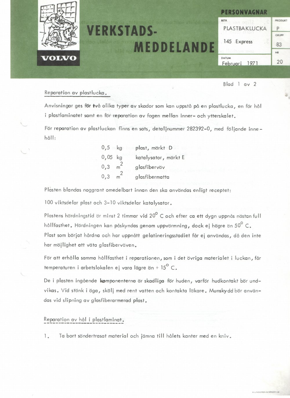 Verkstadsmeddelande/Work shop bulletins and Servicemeddelanden/Service bulletins for the following models: Volvo P1800, Volvo P1800S, Volvo P1800E, Volvo P1800ES, Volvo PV,Volvo PV 444, Volvo PV 544, Volvo Amazon, Volvo 120, Volvo 130, Volvo 220, Volvo 140 , Volvo 240, Volvo 164, Volvo 264 