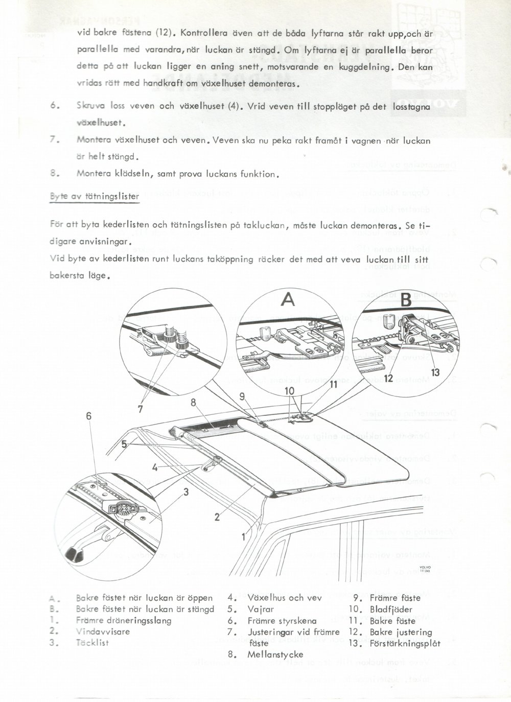 Verkstadsmeddelande/Work shop bulletins and Servicemeddelanden/Service bulletins for the following models: Volvo P1800, Volvo P1800S, Volvo P1800E, Volvo P1800ES, Volvo PV,Volvo PV 444, Volvo PV 544, Volvo Amazon, Volvo 120, Volvo 130, Volvo 220, Volvo 140 , Volvo 240, Volvo 164, Volvo 264 