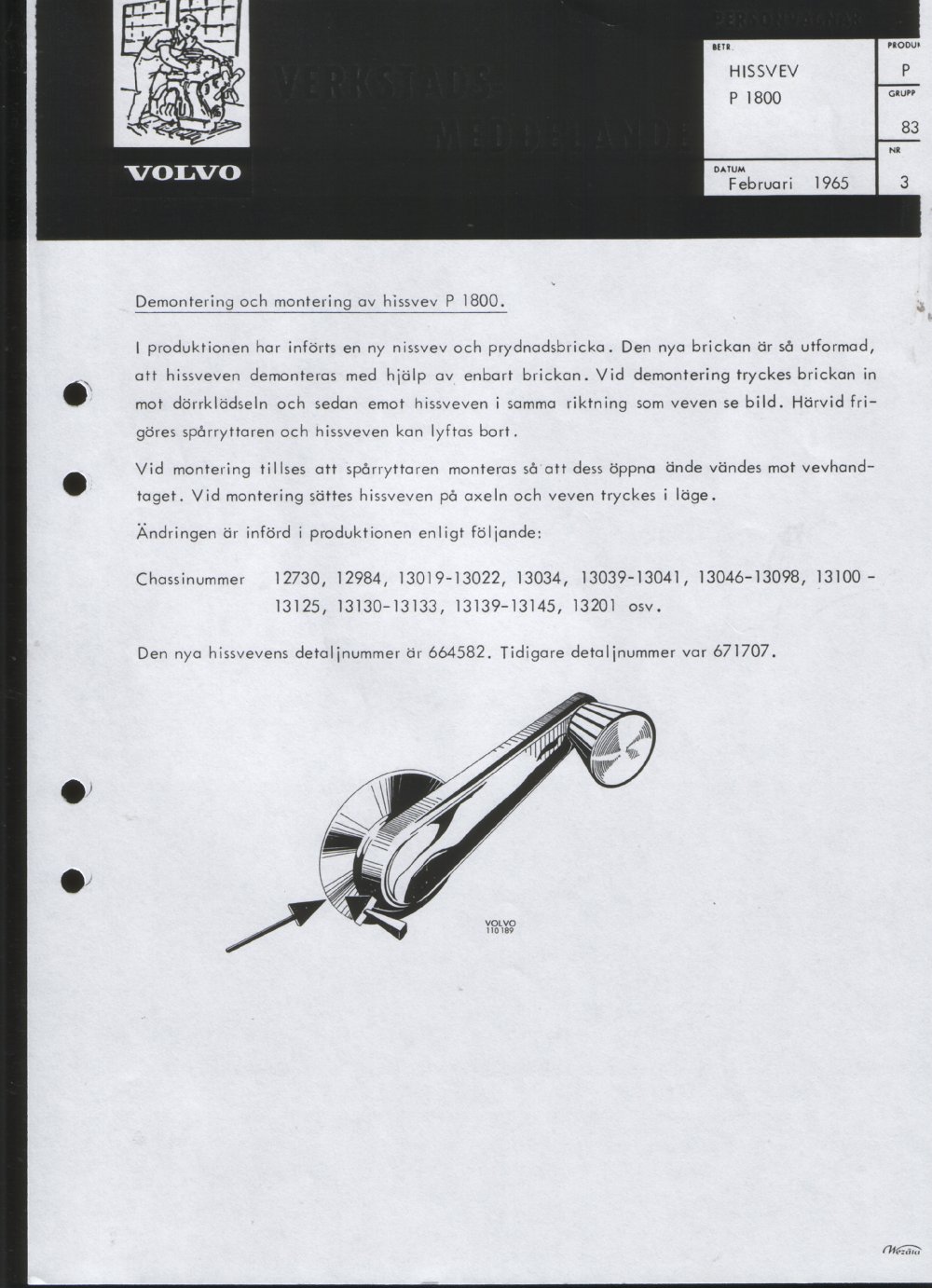 Verkstadsmeddelande/Work shop bulletins and Servicemeddelanden/Service bulletins for the following models: Volvo P1800, Volvo P1800S, Volvo P1800E, Volvo P1800ES, Volvo PV,Volvo PV 444, Volvo PV 544, Volvo Amazon, Volvo 120, Volvo 130, Volvo 220, Volvo 140 , Volvo 240, Volvo 164, Volvo 264 