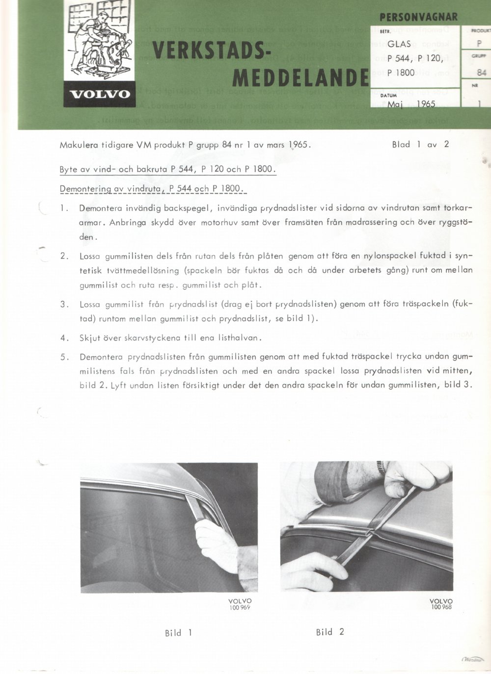 Verkstadsmeddelande/Work shop bulletins and Servicemeddelanden/Service bulletins for the following models: Volvo P1800, Volvo P1800S, Volvo P1800E, Volvo P1800ES, Volvo PV,Volvo PV 444, Volvo PV 544, Volvo Amazon, Volvo 120, Volvo 130, Volvo 220, Volvo 140 , Volvo 240, Volvo 164, Volvo 264 