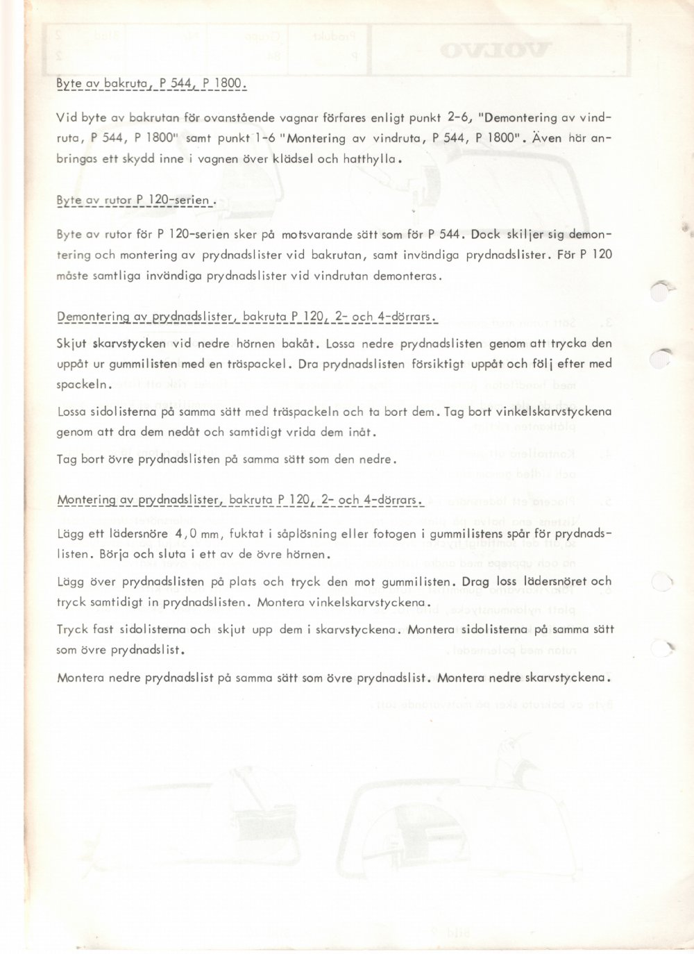 Verkstadsmeddelande/Work shop bulletins and Servicemeddelanden/Service bulletins for the following models: Volvo P1800, Volvo P1800S, Volvo P1800E, Volvo P1800ES, Volvo PV,Volvo PV 444, Volvo PV 544, Volvo Amazon, Volvo 120, Volvo 130, Volvo 220, Volvo 140 , Volvo 240, Volvo 164, Volvo 264 
