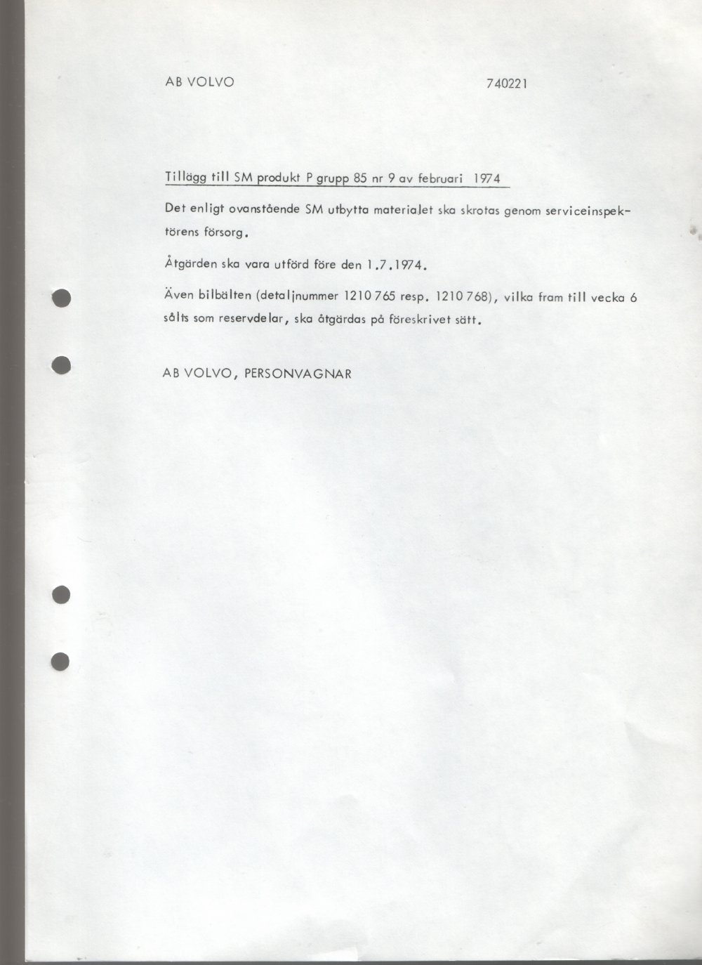 Verkstadsmeddelande/Work shop bulletins and Servicemeddelanden/Service bulletins for the following models: Volvo P1800, Volvo P1800S, Volvo P1800E, Volvo P1800ES, Volvo PV,Volvo PV 444, Volvo PV 544, Volvo Amazon, Volvo 120, Volvo 130, Volvo 220, Volvo 140 , Volvo 240, Volvo 164, Volvo 264 