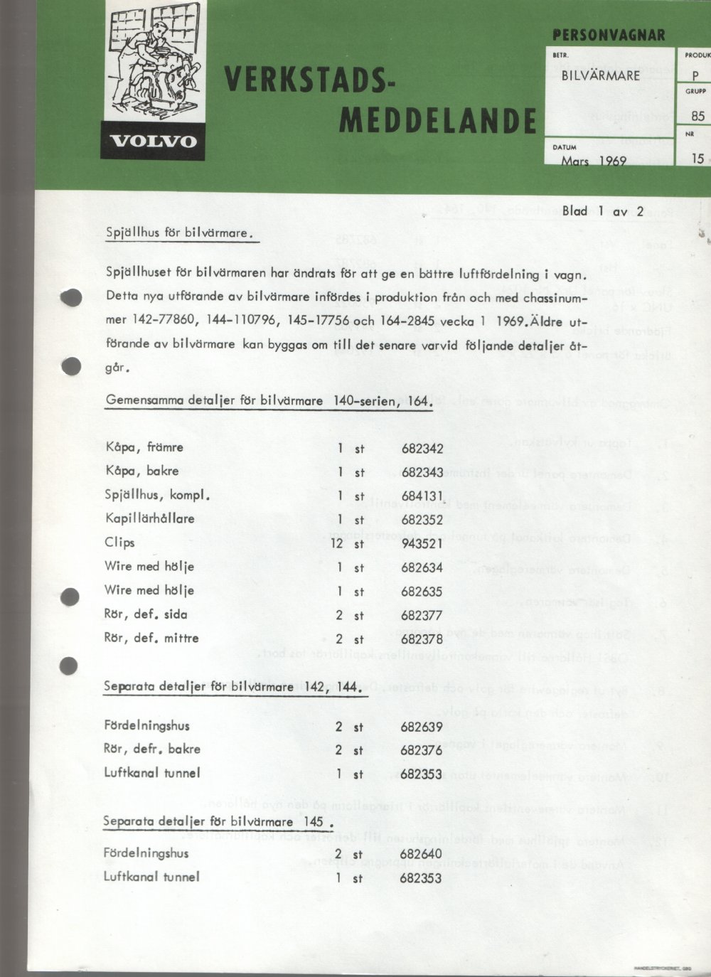Verkstadsmeddelande/Work shop bulletins and Servicemeddelanden/Service bulletins for the following models: Volvo P1800, Volvo P1800S, Volvo P1800E, Volvo P1800ES, Volvo PV,Volvo PV 444, Volvo PV 544, Volvo Amazon, Volvo 120, Volvo 130, Volvo 220, Volvo 140 , Volvo 240, Volvo 164, Volvo 264 