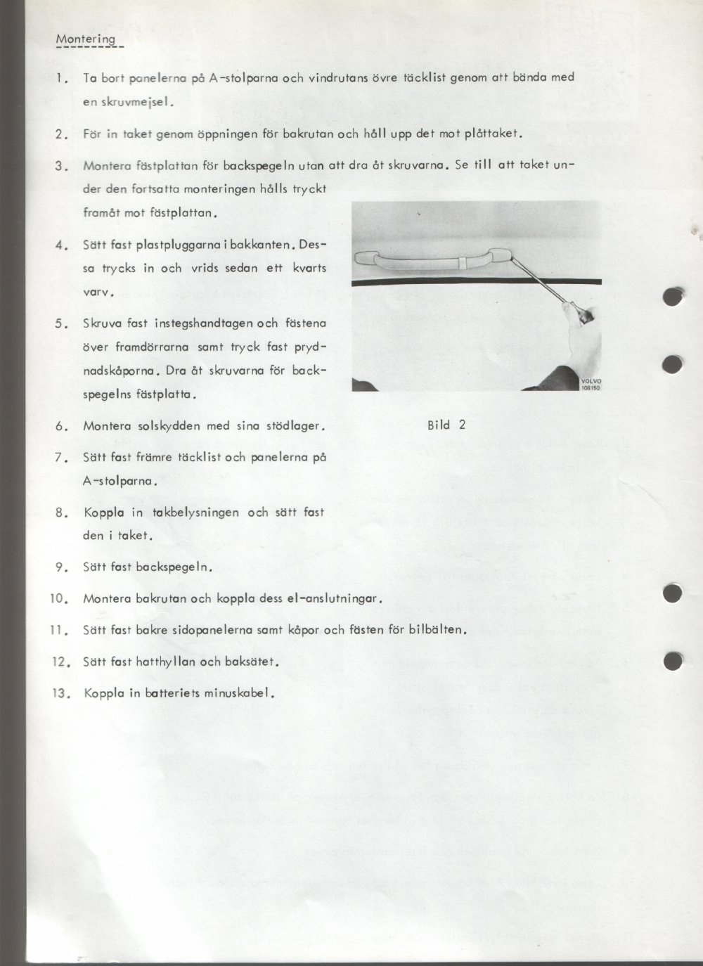 Verkstadsmeddelande/Work shop bulletins and Servicemeddelanden/Service bulletins for the following models: Volvo P1800, Volvo P1800S, Volvo P1800E, Volvo P1800ES, Volvo PV,Volvo PV 444, Volvo PV 544, Volvo Amazon, Volvo 120, Volvo 130, Volvo 220, Volvo 140 , Volvo 240, Volvo 164, Volvo 264 