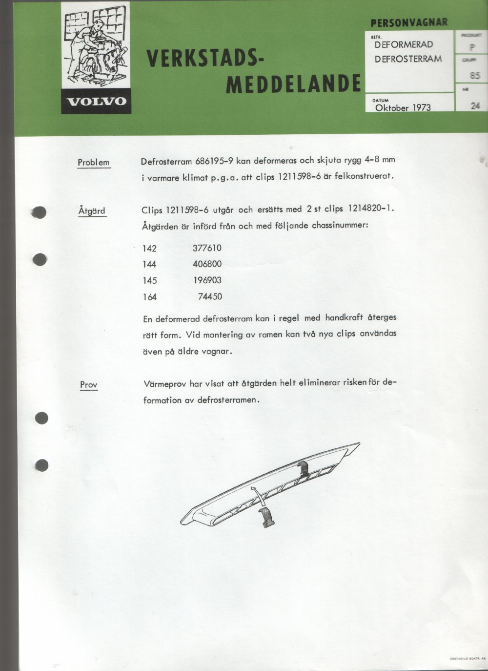 Verkstadsmeddelande/Work shop bulletins and Servicemeddelanden/Service bulletins for the following models: Volvo P1800, Volvo P1800S, Volvo P1800E, Volvo P1800ES, Volvo PV,Volvo PV 444, Volvo PV 544, Volvo Amazon, Volvo 120, Volvo 130, Volvo 220, Volvo 140 , Volvo 240, Volvo 164, Volvo 264 