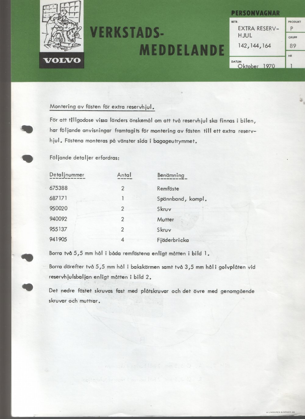 Verkstadsmeddelande/Work shop bulletins and Servicemeddelanden/Service bulletins for the following models: Volvo P1800, Volvo P1800S, Volvo P1800E, Volvo P1800ES, Volvo PV,Volvo PV 444, Volvo PV 544, Volvo Amazon, Volvo 120, Volvo 130, Volvo 220, Volvo 140 , Volvo 240, Volvo 164, Volvo 264 