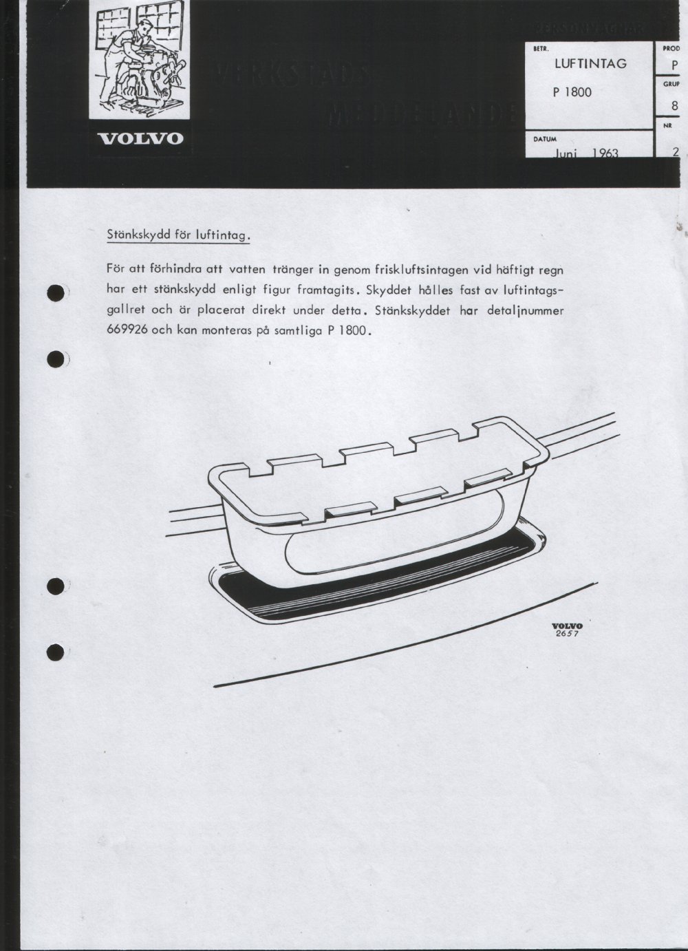 Verkstadsmeddelande/Work shop bulletins and Servicemeddelanden/Service bulletins for the following models: Volvo P1800, Volvo P1800S, Volvo P1800E, Volvo P1800ES, Volvo PV,Volvo PV 444, Volvo PV 544, Volvo Amazon, Volvo 120, Volvo 130, Volvo 220, Volvo 140 , Volvo 240, Volvo 164, Volvo 264 