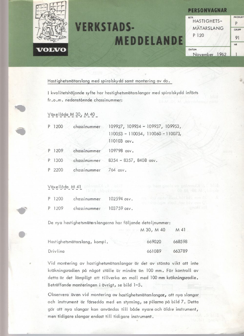 Verkstadsmeddelande/Work shop bulletins and Servicemeddelanden/Service bulletins for the following models: Volvo P1800, Volvo P1800S, Volvo P1800E, Volvo P1800ES, Volvo PV,Volvo PV 444, Volvo PV 544, Volvo Amazon, Volvo 120, Volvo 130, Volvo 220, Volvo 140 , Volvo 240, Volvo 164, Volvo 264 