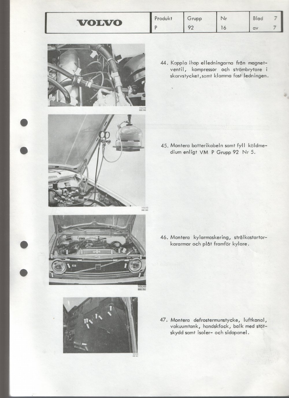 Verkstadsmeddelande/Work shop bulletins and Servicemeddelanden/Service bulletins for the following models: Volvo P1800, Volvo P1800S, Volvo P1800E, Volvo P1800ES, Volvo PV,Volvo PV 444, Volvo PV 544, Volvo Amazon, Volvo 120, Volvo 130, Volvo 220, Volvo 140 , Volvo 240, Volvo 164, Volvo 264 