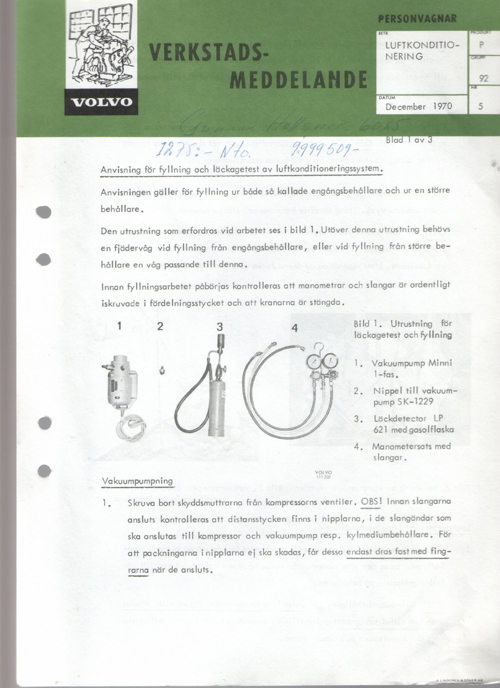 Verkstadsmeddelande/Work shop bulletins and Servicemeddelanden/Service bulletins for the following models: Volvo P1800, Volvo P1800S, Volvo P1800E, Volvo P1800ES, Volvo PV,Volvo PV 444, Volvo PV 544, Volvo Amazon, Volvo 120, Volvo 130, Volvo 220, Volvo 140 , Volvo 240, Volvo 164, Volvo 264 