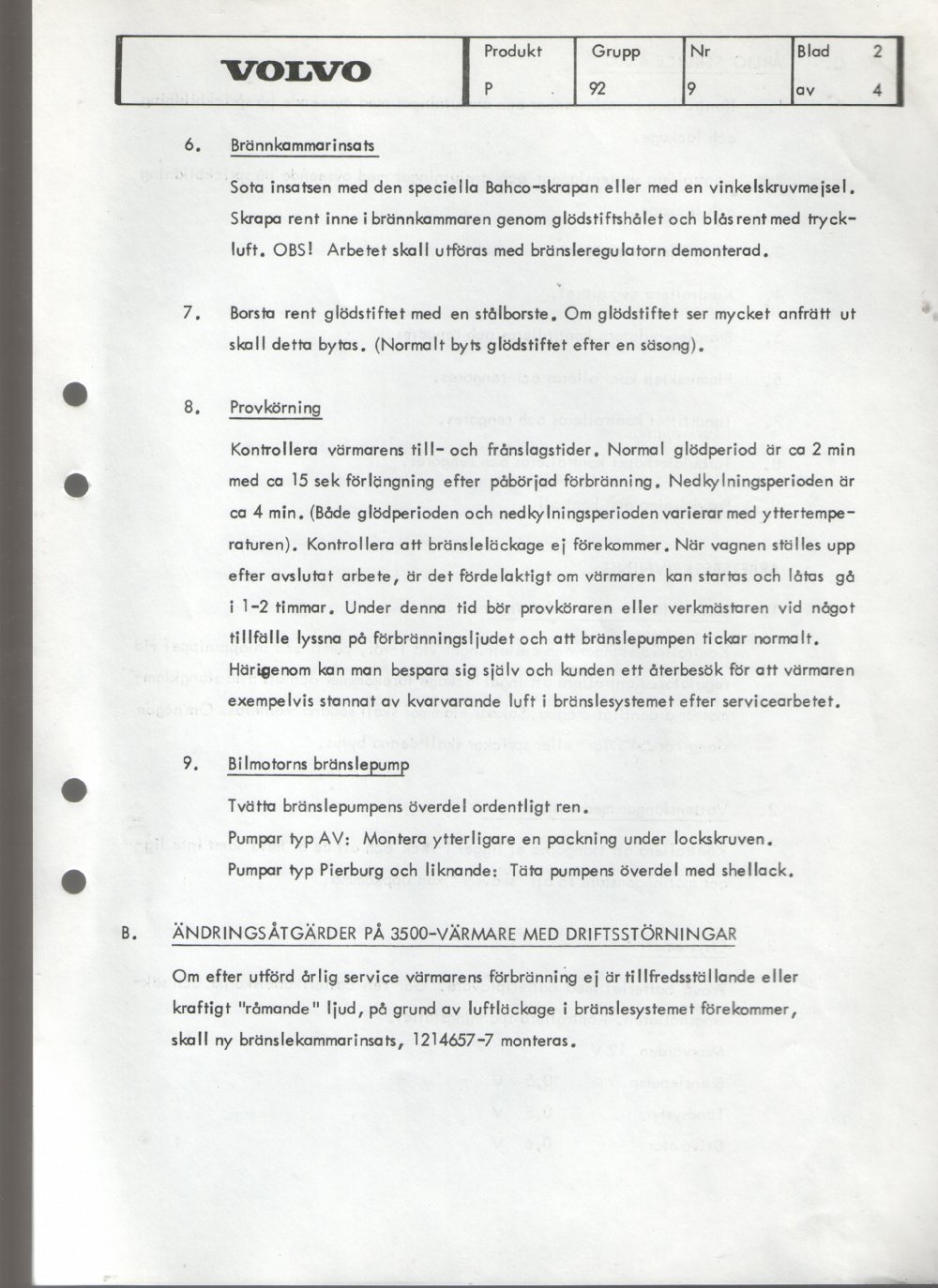 Verkstadsmeddelande/Work shop bulletins and Servicemeddelanden/Service bulletins for the following models: Volvo P1800, Volvo P1800S, Volvo P1800E, Volvo P1800ES, Volvo PV,Volvo PV 444, Volvo PV 544, Volvo Amazon, Volvo 120, Volvo 130, Volvo 220, Volvo 140 , Volvo 240, Volvo 164, Volvo 264 