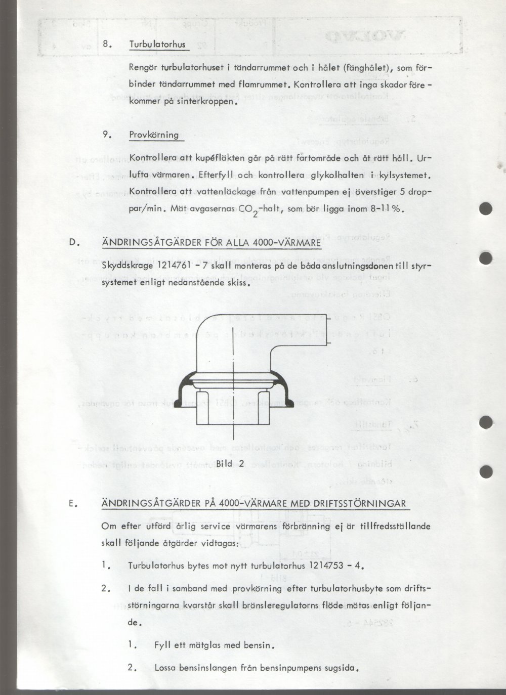 Verkstadsmeddelande/Work shop bulletins and Servicemeddelanden/Service bulletins for the following models: Volvo P1800, Volvo P1800S, Volvo P1800E, Volvo P1800ES, Volvo PV,Volvo PV 444, Volvo PV 544, Volvo Amazon, Volvo 120, Volvo 130, Volvo 220, Volvo 140 , Volvo 240, Volvo 164, Volvo 264 