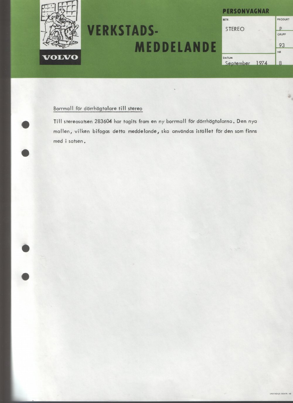 Verkstadsmeddelande/Work shop bulletins and Servicemeddelanden/Service bulletins for the following models: Volvo P1800, Volvo P1800S, Volvo P1800E, Volvo P1800ES, Volvo PV,Volvo PV 444, Volvo PV 544, Volvo Amazon, Volvo 120, Volvo 130, Volvo 220, Volvo 140 , Volvo 240, Volvo 164, Volvo 264 