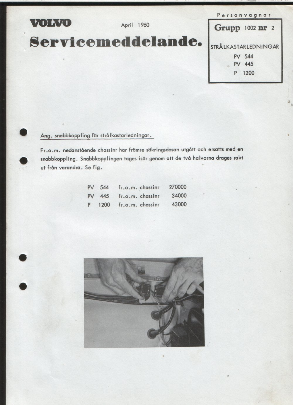 Verkstadsmeddelande/Work shop bulletins and Servicemeddelanden/Service bulletins for the following models: Volvo P1800, Volvo P1800S, Volvo P1800E, Volvo P1800ES, Volvo PV,Volvo PV 444, Volvo PV 544, Volvo Amazon, Volvo 120, Volvo 130, Volvo 220, Volvo 140 , Volvo 240, Volvo 164, Volvo 264 