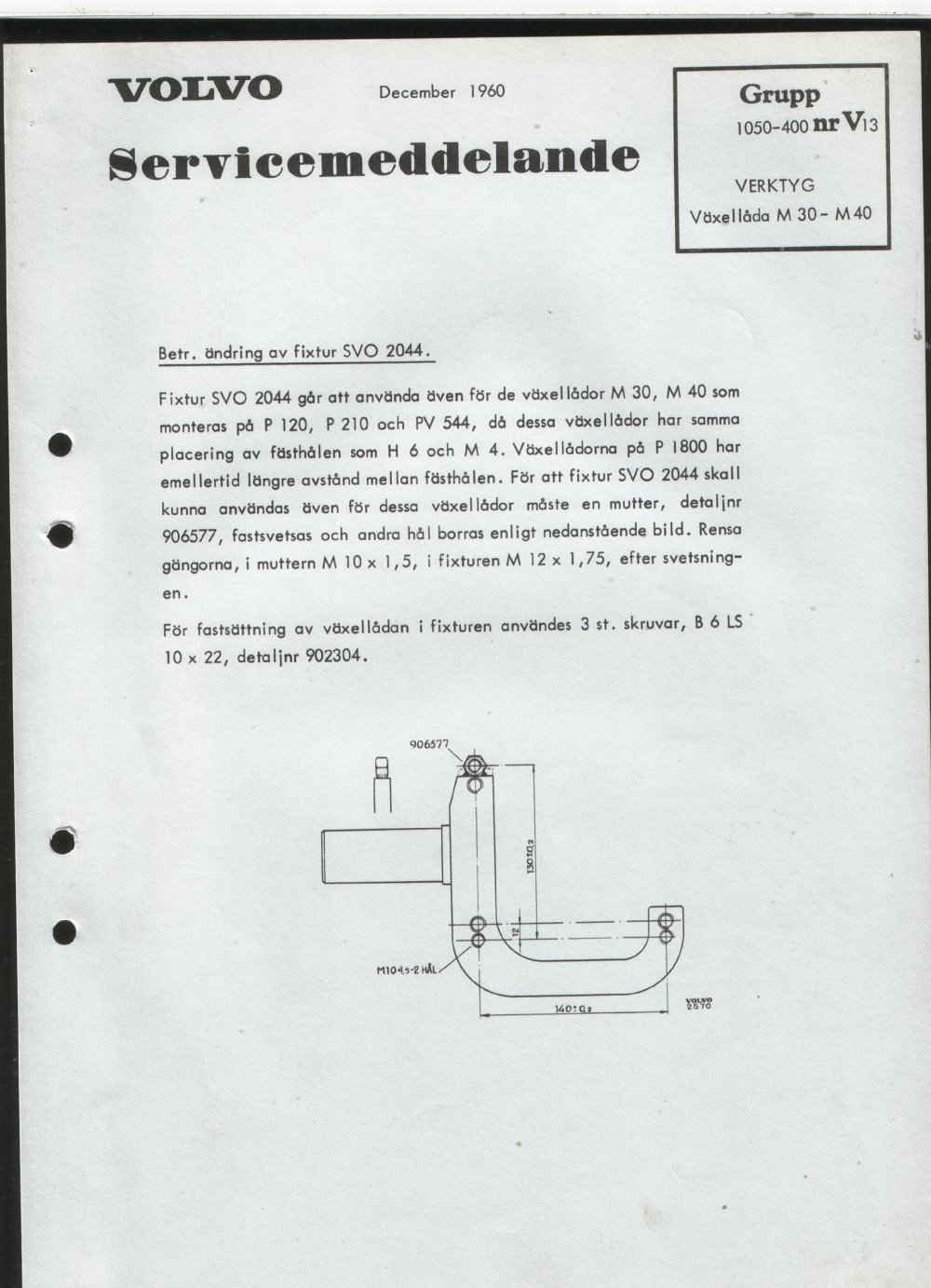Verkstadsmeddelande/Work shop bulletins and Servicemeddelanden/Service bulletins for the following models: Volvo P1800, Volvo P1800S, Volvo P1800E, Volvo P1800ES, Volvo PV,Volvo PV 444, Volvo PV 544, Volvo Amazon, Volvo 120, Volvo 130, Volvo 220, Volvo 140 , Volvo 240, Volvo 164, Volvo 264 