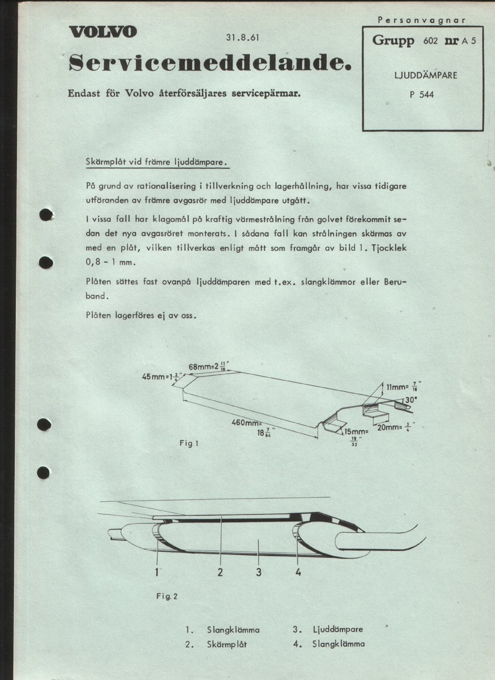Verkstadsmeddelande/Work shop bulletins and Servicemeddelanden/Service bulletins for the following models: Volvo P1800, Volvo P1800S, Volvo P1800E, Volvo P1800ES, Volvo PV,Volvo PV 444, Volvo PV 544, Volvo Amazon, Volvo 120, Volvo 130, Volvo 220, Volvo 140 , Volvo 240, Volvo 164, Volvo 264 