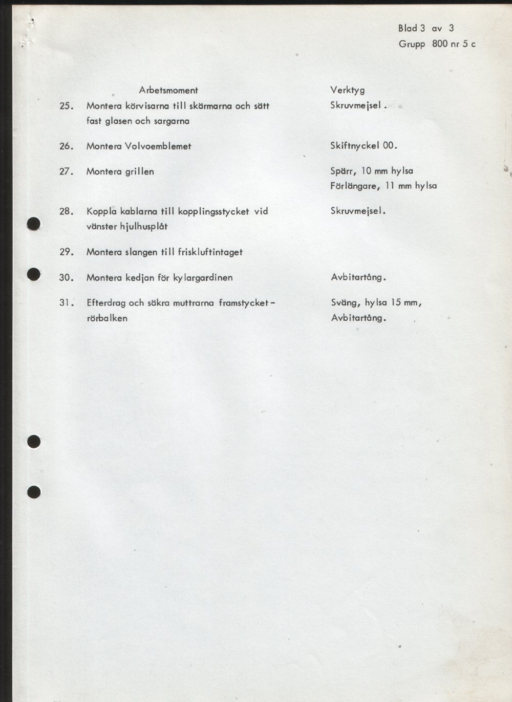 Verkstadsmeddelande/Work shop bulletins and Servicemeddelanden/Service bulletins for the following models: Volvo P1800, Volvo P1800S, Volvo P1800E, Volvo P1800ES, Volvo PV,Volvo PV 444, Volvo PV 544, Volvo Amazon, Volvo 120, Volvo 130, Volvo 220, Volvo 140 , Volvo 240, Volvo 164, Volvo 264 
