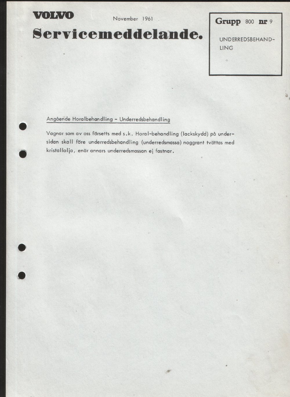 Verkstadsmeddelande/Work shop bulletins and Servicemeddelanden/Service bulletins for the following models: Volvo P1800, Volvo P1800S, Volvo P1800E, Volvo P1800ES, Volvo PV,Volvo PV 444, Volvo PV 544, Volvo Amazon, Volvo 120, Volvo 130, Volvo 220, Volvo 140 , Volvo 240, Volvo 164, Volvo 264 