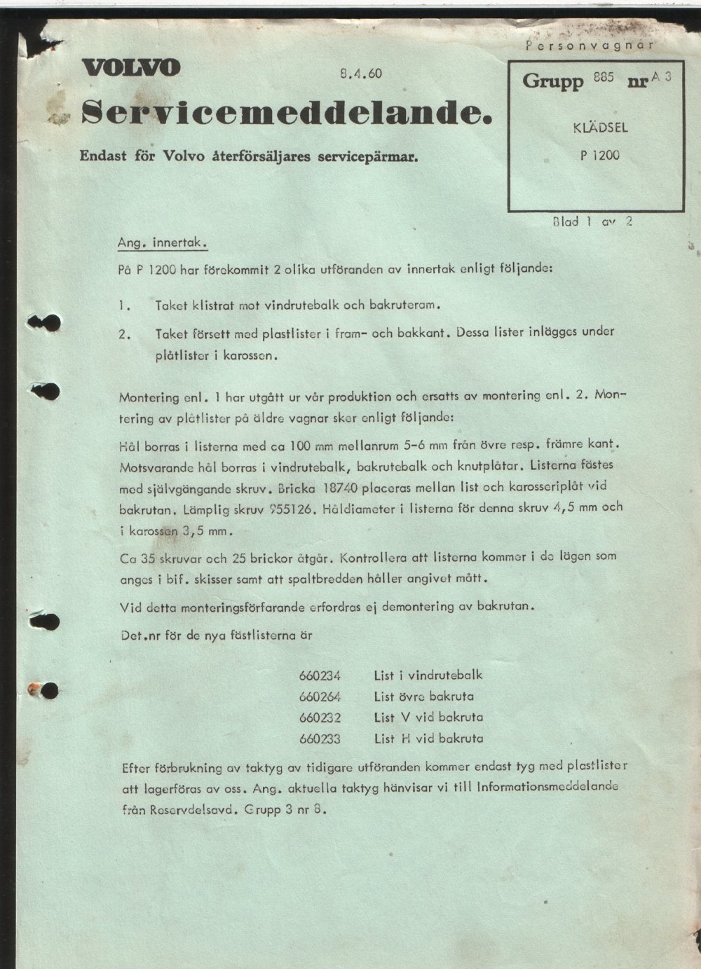 Verkstadsmeddelande/Work shop bulletins and Servicemeddelanden/Service bulletins for the following models: Volvo P1800, Volvo P1800S, Volvo P1800E, Volvo P1800ES, Volvo PV,Volvo PV 444, Volvo PV 544, Volvo Amazon, Volvo 120, Volvo 130, Volvo 220, Volvo 140 , Volvo 240, Volvo 164, Volvo 264 