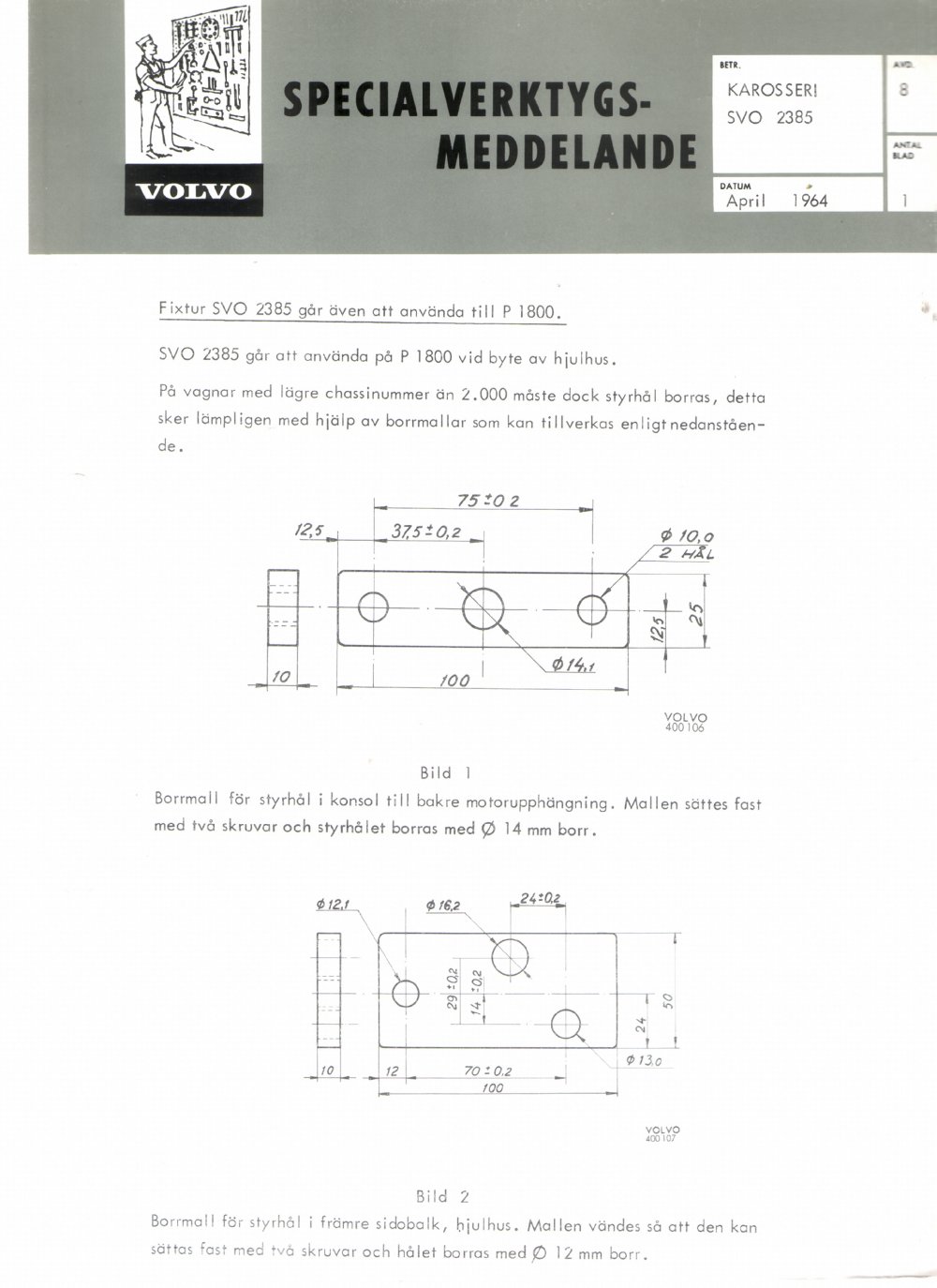Verkstadsmeddelande/Work shop bulletins and Servicemeddelanden/Service bulletins for the following models: Volvo P1800, Volvo P1800S, Volvo P1800E, Volvo P1800ES, Volvo PV,Volvo PV 444, Volvo PV 544, Volvo Amazon, Volvo 120, Volvo 130, Volvo 220, Volvo 140 , Volvo 240, Volvo 164, Volvo 264 