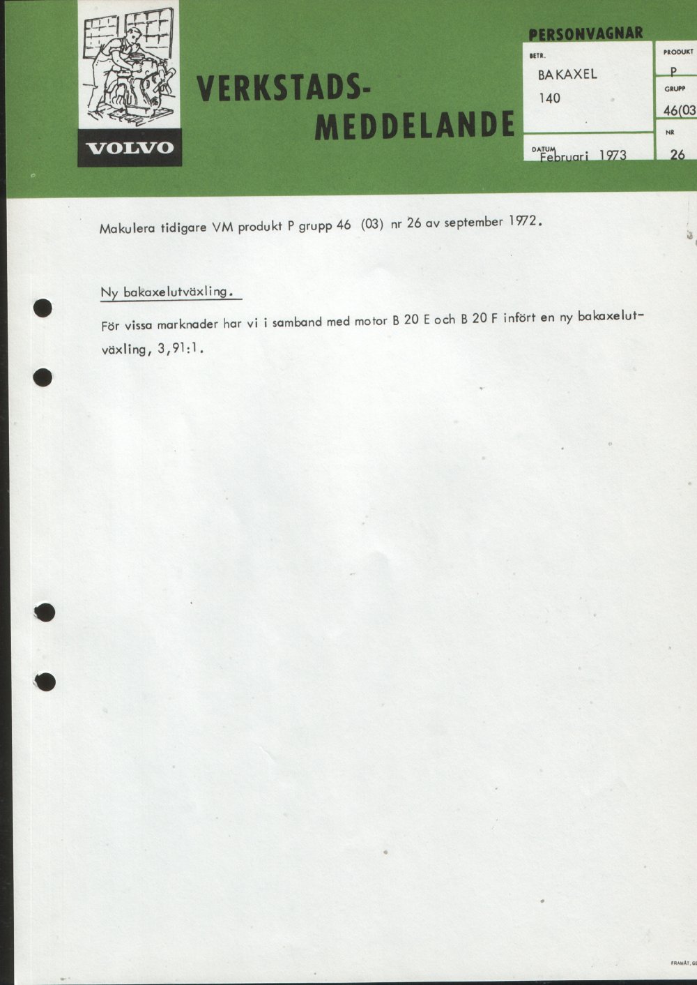 Verkstadsmeddelande/Work shop bulletins and Servicemeddelanden/Service bulletins for the following models: Volvo P1800, Volvo P1800S, Volvo P1800E, Volvo P1800ES, Volvo PV,Volvo PV 444, Volvo PV 544, Volvo Amazon, Volvo 120, Volvo 130, Volvo 220, Volvo 140 , Volvo 240, Volvo 164, Volvo 264 