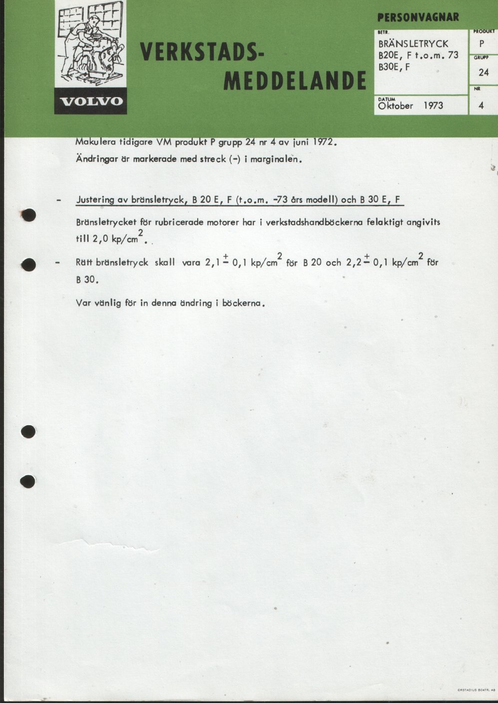 Verkstadsmeddelande/Work shop bulletins and Servicemeddelanden/Service bulletins for the following models: Volvo P1800, Volvo P1800S, Volvo P1800E, Volvo P1800ES, Volvo PV,Volvo PV 444, Volvo PV 544, Volvo Amazon, Volvo 120, Volvo 130, Volvo 220, Volvo 140 , Volvo 240, Volvo 164, Volvo 264 