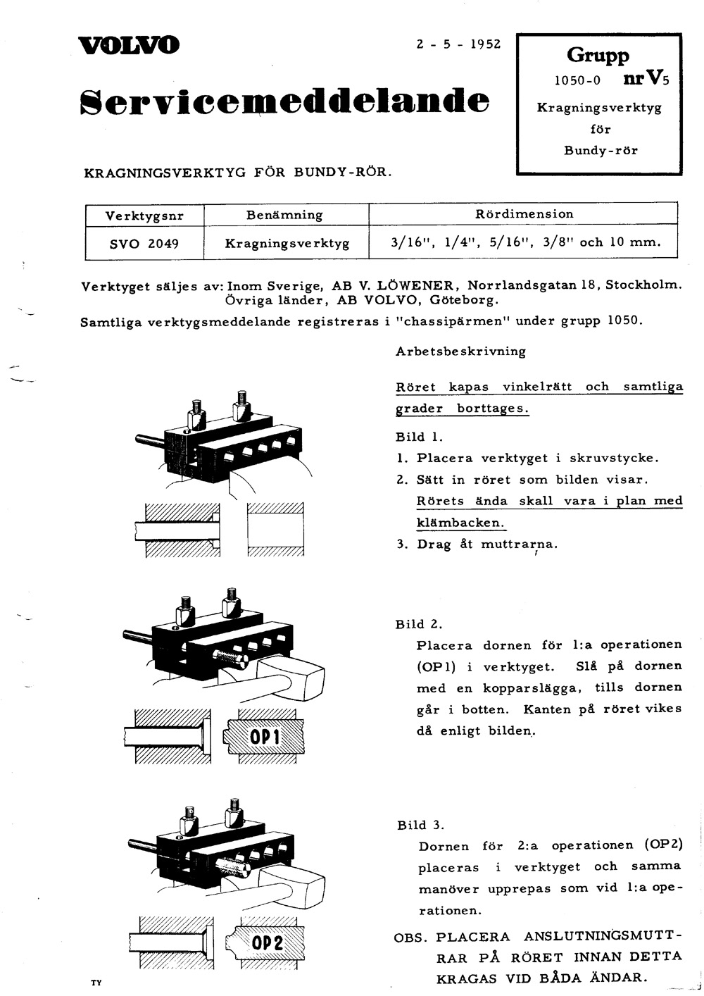 1050-0-V5 1952 Maj Kagningsverktyg for Bundy-ror