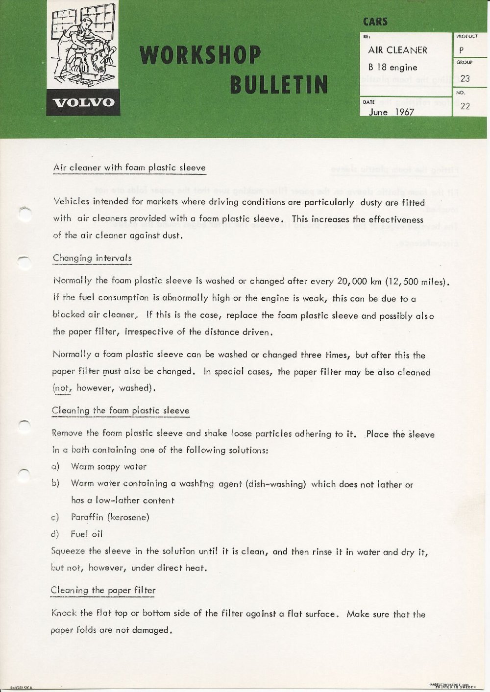 Verkstadsmeddelande/Work shop bulletins and Servicemeddelanden/Service bulletins for the following models: Volvo P1800, Volvo P1800S, Volvo P1800E, Volvo P1800ES, Volvo PV,Volvo PV 444, Volvo PV 544, Volvo Amazon, Volvo 120, Volvo 130, Volvo 220, Volvo 140 , Volvo 240, Volvo 164, Volvo 264 