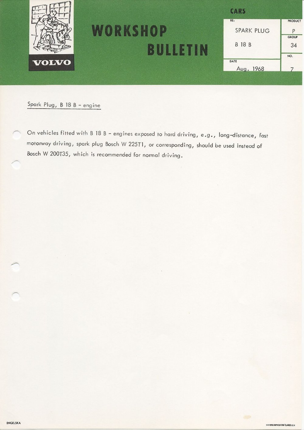 Verkstadsmeddelande/Work shop bulletins and Servicemeddelanden/Service bulletins for the following models: Volvo P1800, Volvo P1800S, Volvo P1800E, Volvo P1800ES, Volvo PV,Volvo PV 444, Volvo PV 544, Volvo Amazon, Volvo 120, Volvo 130, Volvo 220, Volvo 140 , Volvo 240, Volvo 164, Volvo 264 
