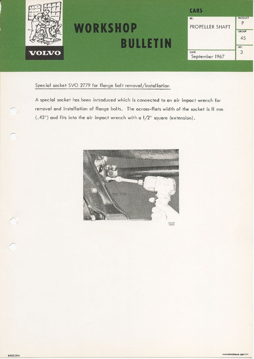 Verkstadsmeddelande/Work shop bulletins and Servicemeddelanden/Service bulletins for the following models: Volvo P1800, Volvo P1800S, Volvo P1800E, Volvo P1800ES, Volvo PV,Volvo PV 444, Volvo PV 544, Volvo Amazon, Volvo 120, Volvo 130, Volvo 220, Volvo 140 , Volvo 240, Volvo 164, Volvo 264 