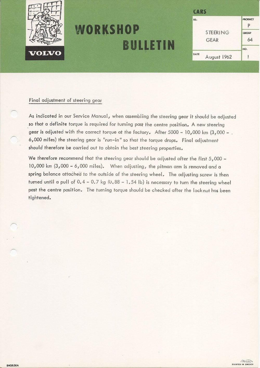 Verkstadsmeddelande/Work shop bulletins and Servicemeddelanden/Service bulletins for the following models: Volvo P1800, Volvo P1800S, Volvo P1800E, Volvo P1800ES, Volvo PV,Volvo PV 444, Volvo PV 544, Volvo Amazon, Volvo 120, Volvo 130, Volvo 220, Volvo 140 , Volvo 240, Volvo 164, Volvo 264 
